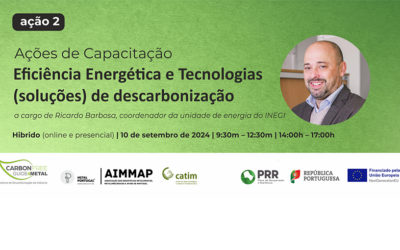 Ações de Capacitação: Eficiência e Tecnologias (soluções) de descarbonização, 10 de setembro, 9h30-17h00