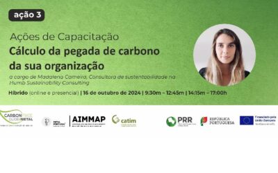 Ações de Capacitação: Cálculo da pegada de carbono da sua organização, 16 de outubro, 9h30 – 17h00